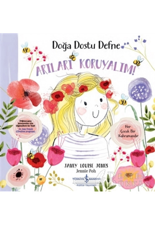 Doğa Dostu Defne - Arıları Koruyalım!