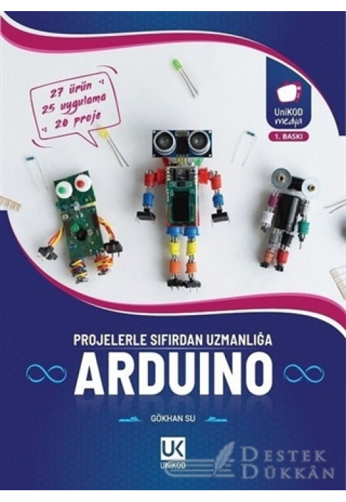Arduino Projelerle Sıfırdan Uzmanlığa
