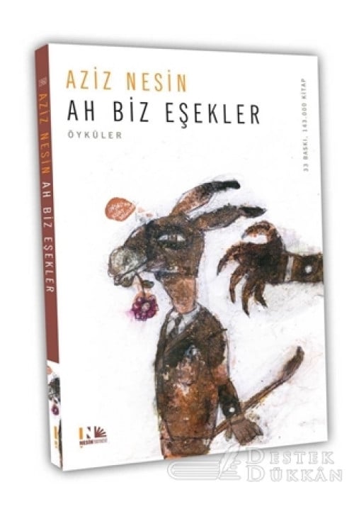 Ah Biz Eşekler