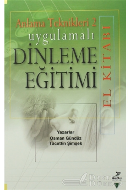 Anlama Teknikleri 2: Uygulamalı Dinleme Eğitimi (el Kitabı)