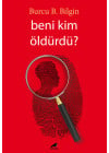 Beni Kim Öldürdü