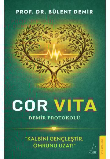 Cor Vita: Demir Protokolü
