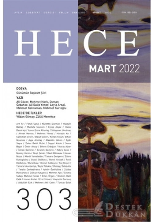 Hece Aylık Edebiyat Dergisi Sayı: 303 Mart 2022