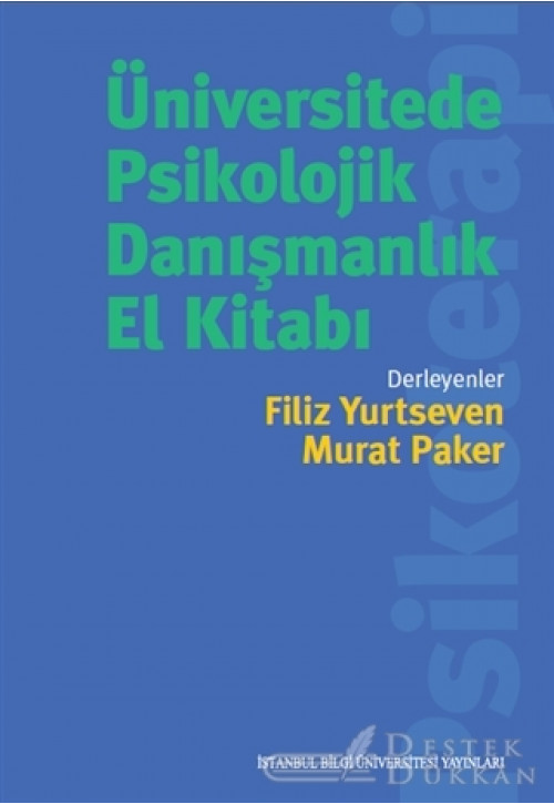 Üniversitede Psikolojik Danışmanlık El Kitabı