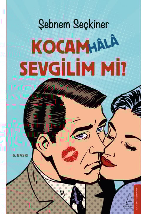 Kocam Hala Sevgilim Mi?