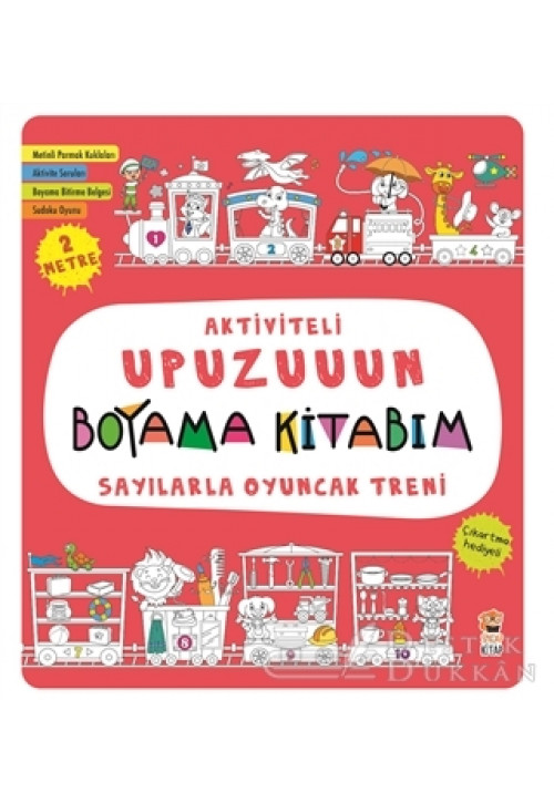 Sayılarla Oyuncak Treni - Aktiviteli Upuzuuun Boyama Kitabım