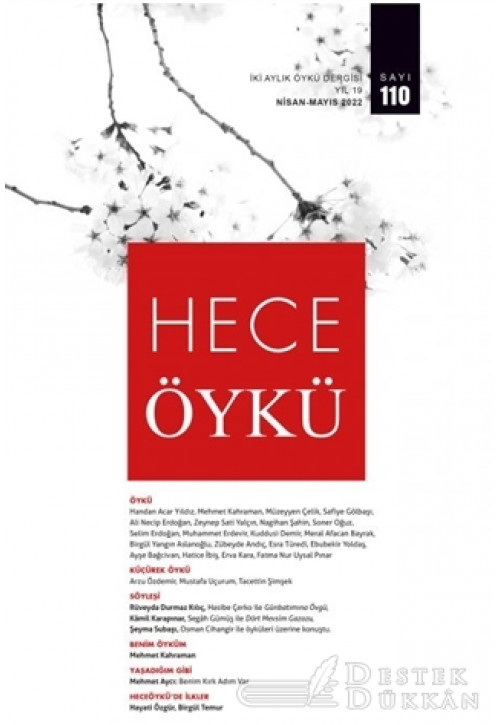 Hece İki Aylık Öykü Dergisi Sayı: 110 Nisan - Mayıs 2022