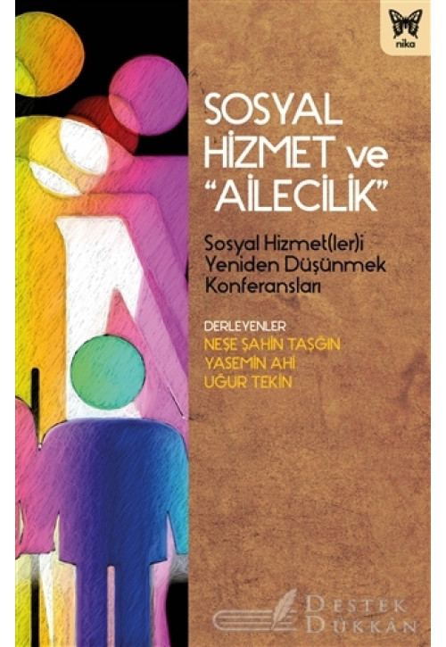 Sosyal Hizmet ve "ailecilik"