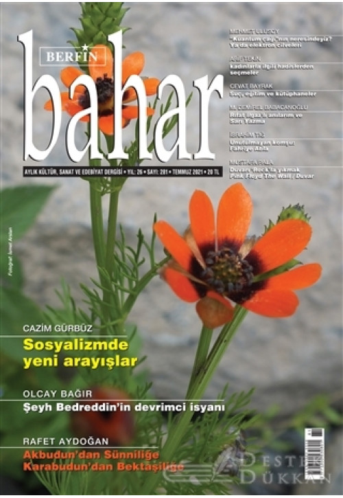 Berfin Bahar Aylık Kültür Sanat ve Edebiyat Dergisi Sayı: 281 Temmuz 2021