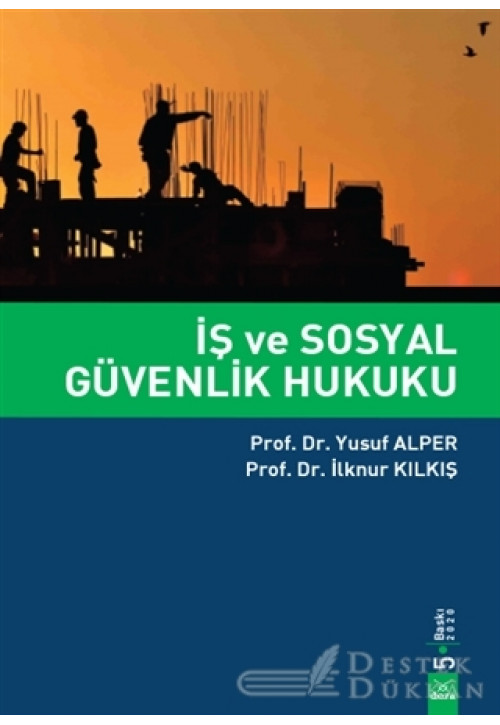 İş ve Sosyal Güvenlik Hukuku