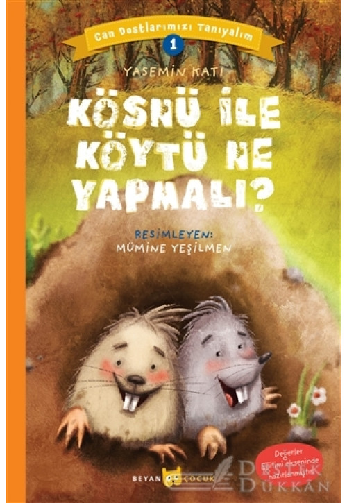Kösnü İle Köytü Ne Yapmalı? - Can Dostlarımızı Tanıyalım 1