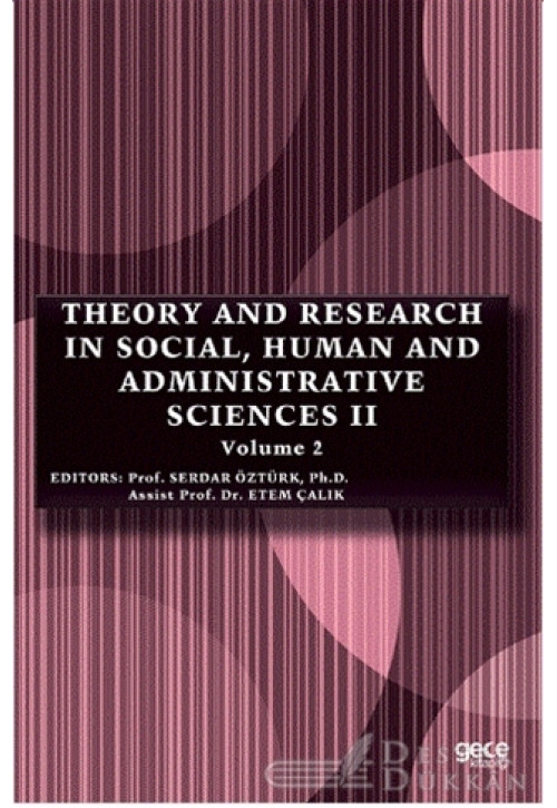 Theory And Research İn Social, Human And Administrative Sciences 2 Volume 2