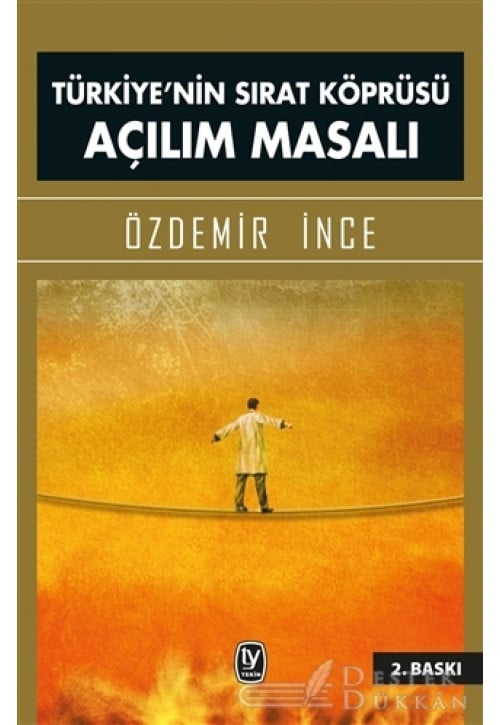 Türkiye'nin Sırat Köprüsü Açılım Masalı