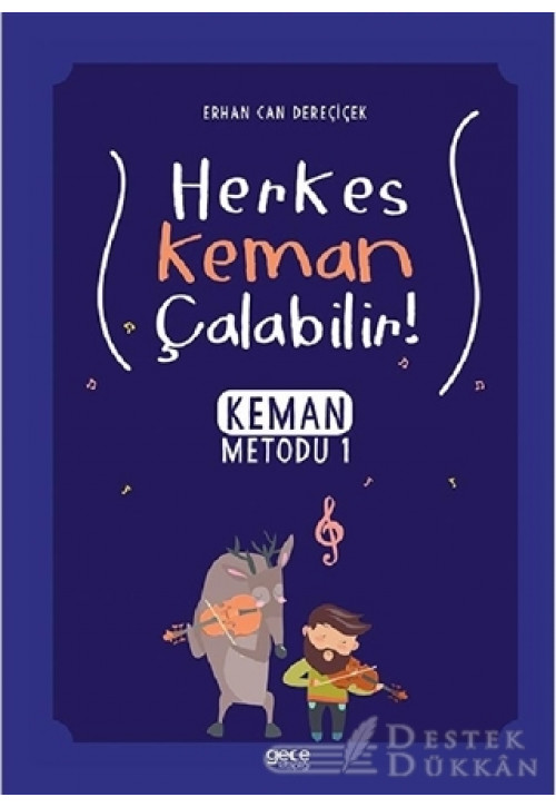 Herkes Keman Çalabilir!