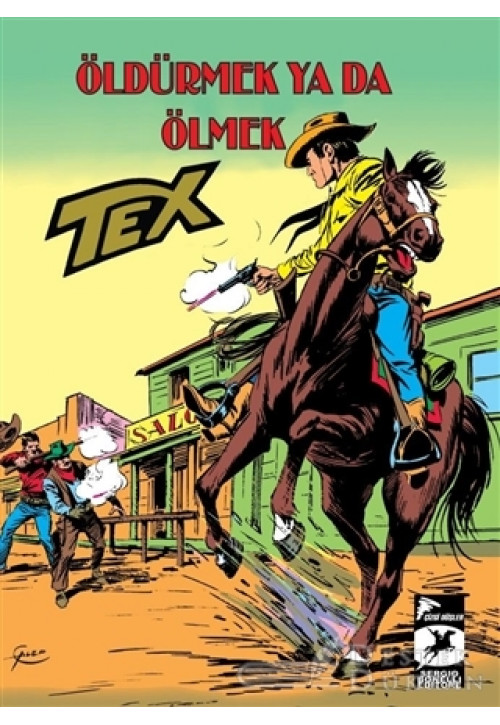 Tex Klasik Seri 29 - Öldürmek Ya Da Ölmek/ödül : İki Bin Dolar