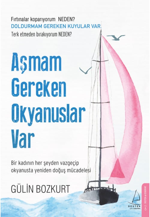 Aşmam Gereken Okyanuslar Var