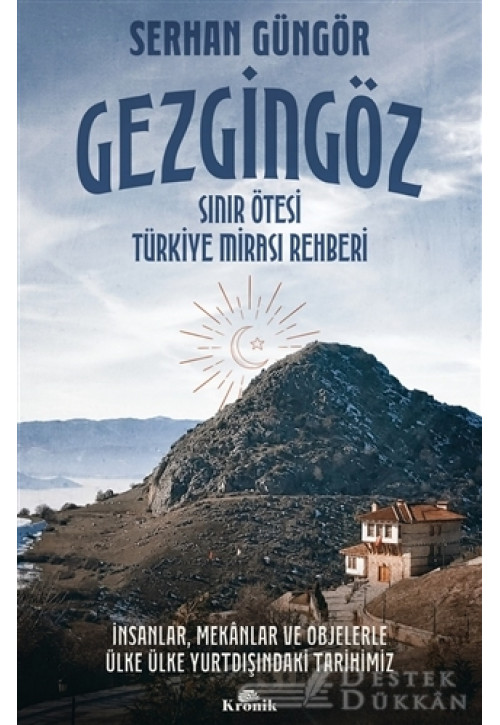 Gezgingöz - Sınır Ötesi Türkiye Mirası Rehberi