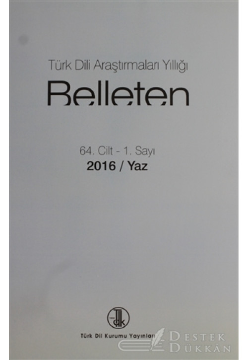 Türk Dili Araştırmaları Yıllığı - Belleten 2016 / Yaz