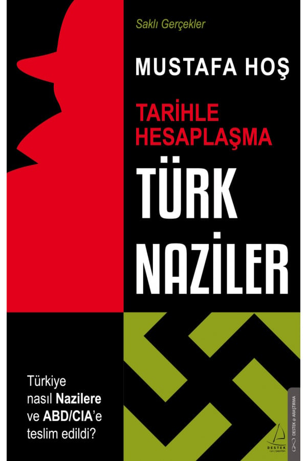 Türk Naziler - Tarihle Hesaplaşma