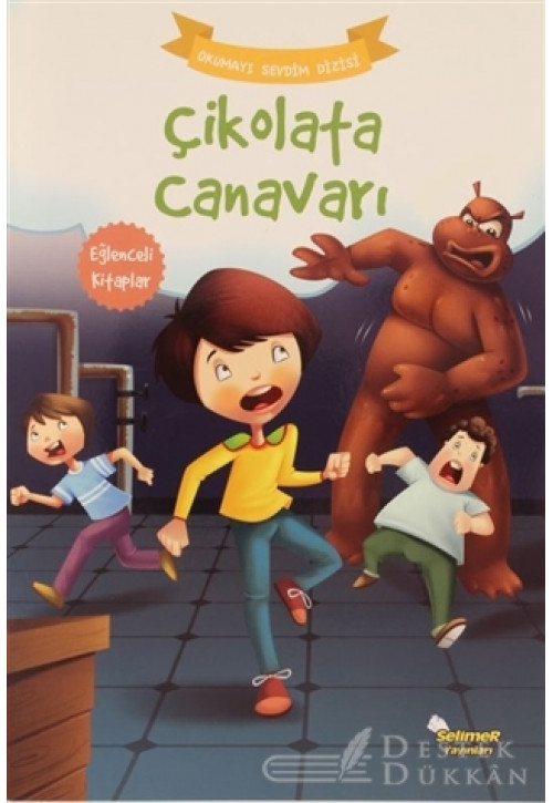 Çikolata Canavarı – Okumayı Sevdim Dizisi