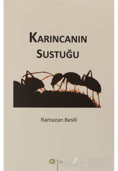 Karıncanın Sustuğu