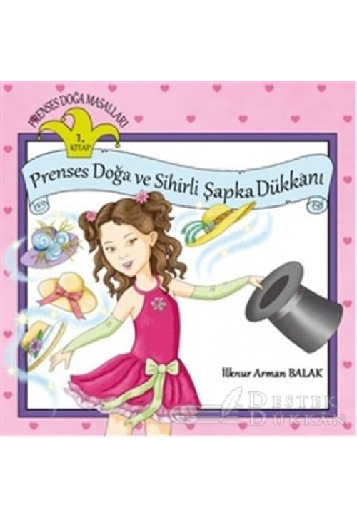 Prenses Doğa ve Sihirli Şapka Dükkanı