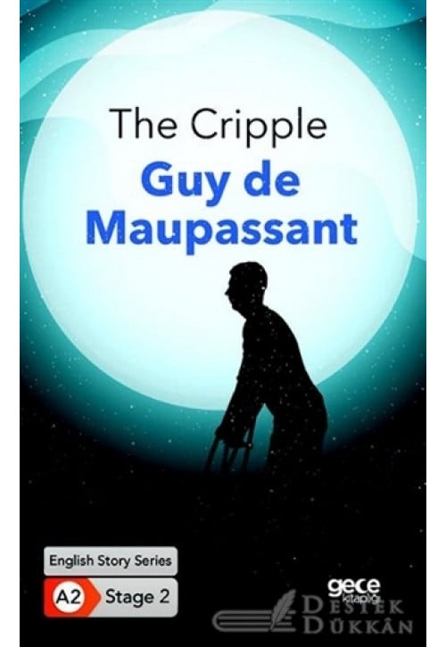 The Cripple - İngilizce Hikayeler A2 Stage 2