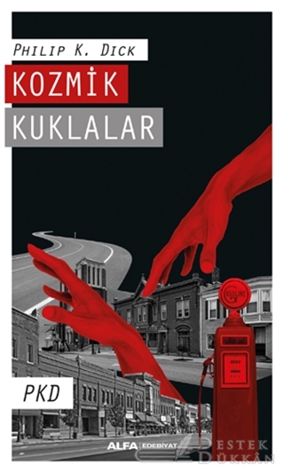 Kozmik Kuklalar Philip K Dick Destek Dukkan