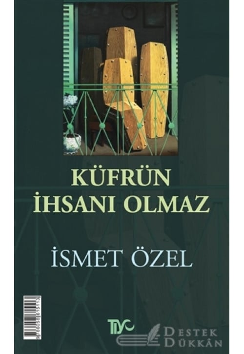Küfrün İhsanı Olmaz