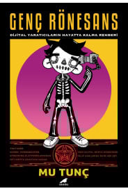 Genç Rönesans - Dijital Yaratıcıların Hayatta Kalma Rehberi