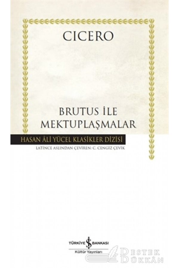 Brutus İle Mektuplaşmalar (ciltli)