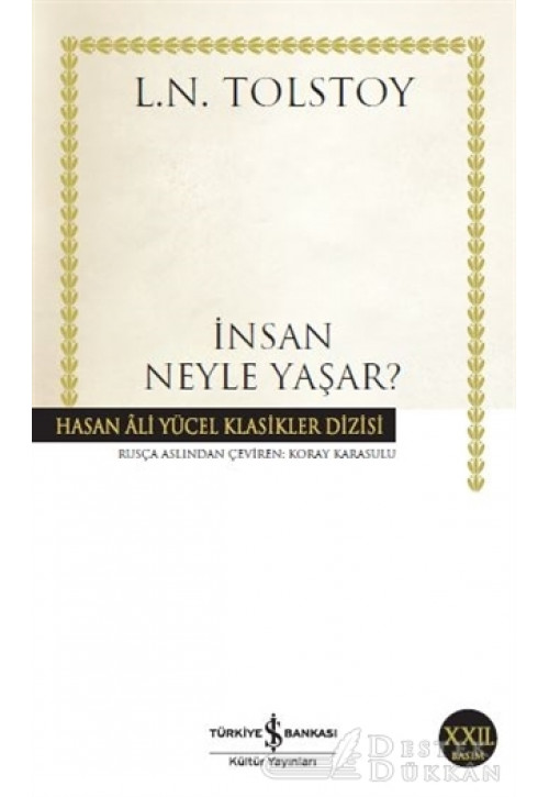 İnsan Neyle Yaşar?
