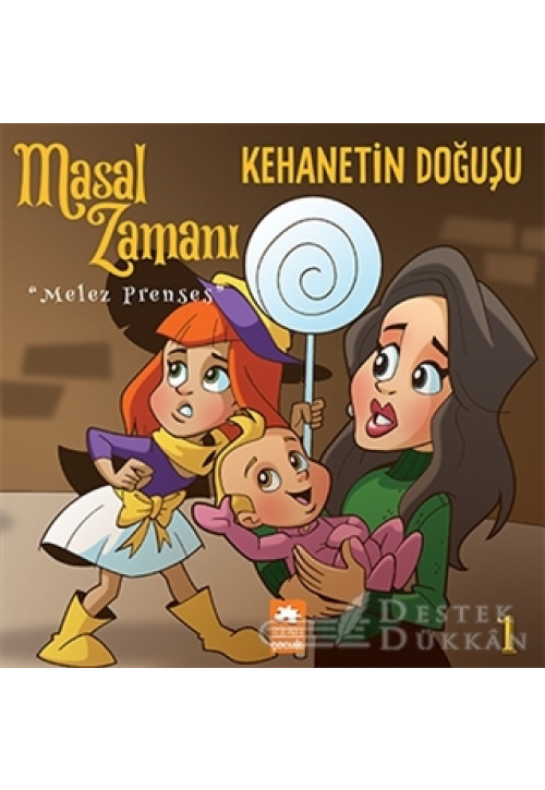Masal Zamanı Melez Prenses 1 - Kehanetin Doğuşu