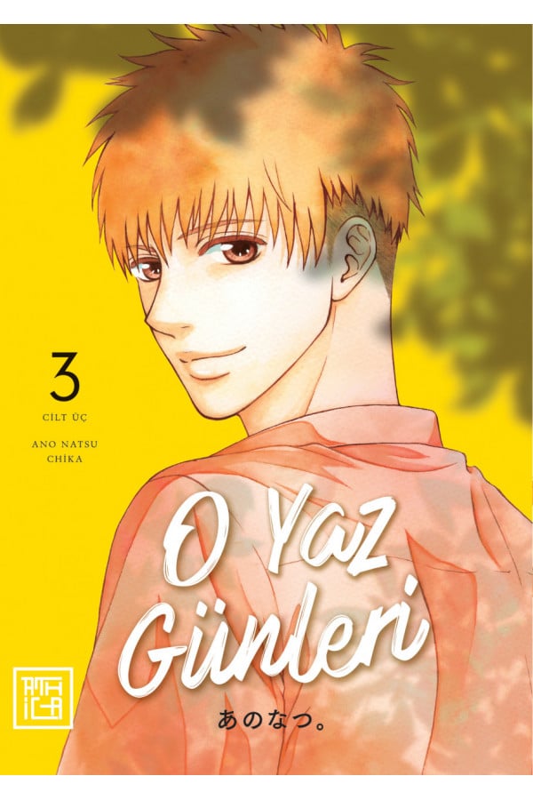 O Yaz Günleri 3