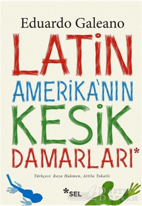 Latin Amerika'nın Kesik Damarları