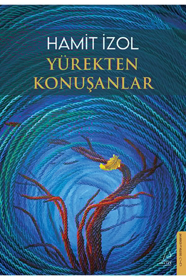 Yürekten Konuşanlar