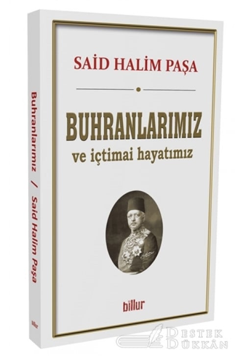 Buhranlarımız ve İçtimai Hayatımız