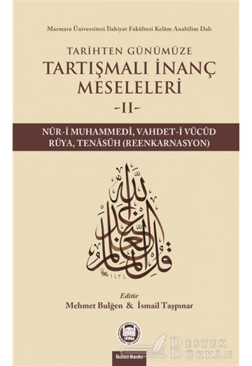 Tarihten Günümüze Tartışmalı İnanç Meseleleri 2