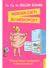 Nerden Çıktı Bu Menopoz?