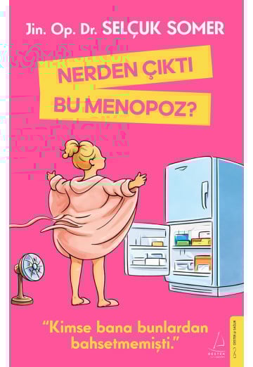 Nerden Çıktı Bu Menopoz?