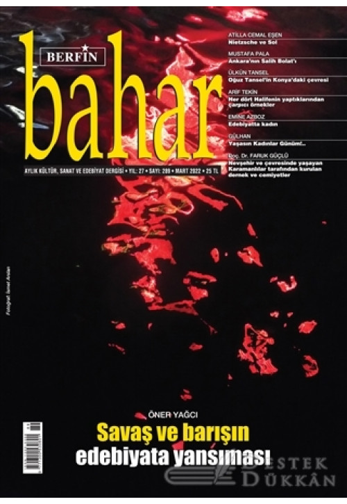 Berfin Bahar Aylık Kültür Sanat ve Edebiyat Dergisi Sayı: 289 Mart 2022