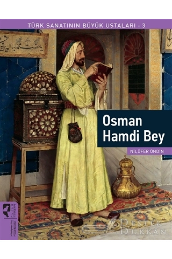 Osman Hamdi Bey - Türk Sanatının Büyük Ustaları 3