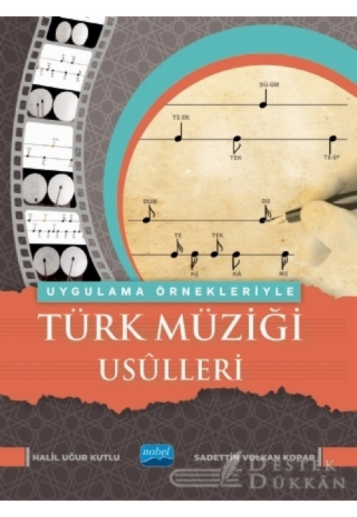 Uygulama Örnekleriyle Türk Müziği Usulleri