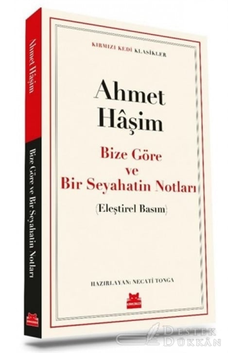 Bize Göre ve Bir Seyahatin Notları