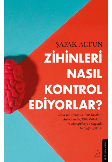 Zihinleri Nasıl Kontrol Ediyorlar?