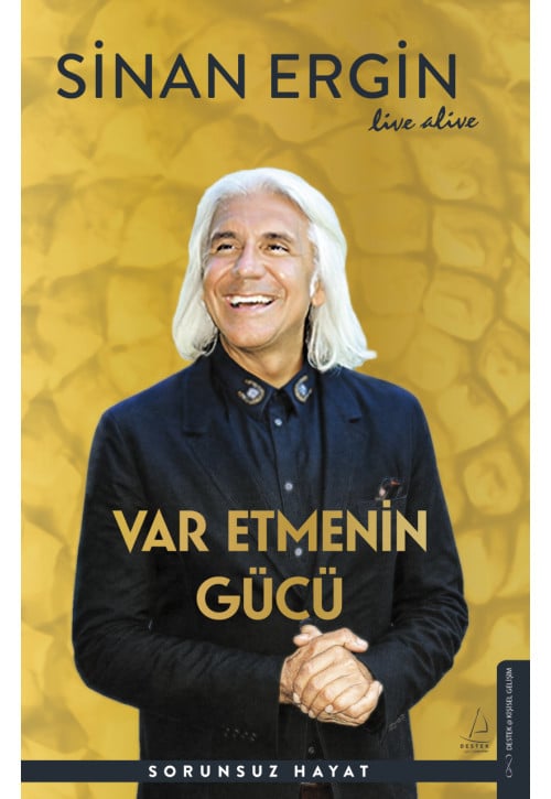 Var Etmenin Gücü
