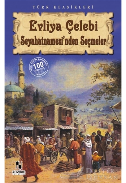 Evliya Çelebi Seyahatnamesinden Seçmeler