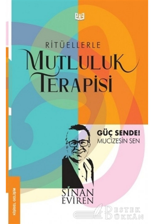 Ritüellerle Mutluluk Terapisi