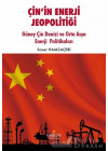Çin’in Enerji Jeopolitiği