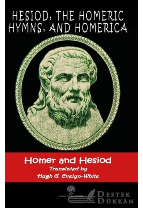 Hesiod, The Homeric Hymns, And Homerica
